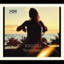 Kiki Doll - Ayahuasca