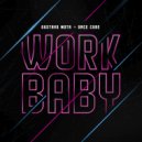 Gustavo Mota & Once Cube - Work Baby (Original Mix)