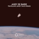 Andy De Baeke & Andy Falck - Travelling (Andy Falck Remix)
