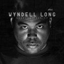 Wyndell Long - Weekend Food