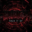 Burnzy - Talk It (Original Mix)