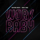 Gustavo Mota & Once Cube - WORK BABY (Original Mix)