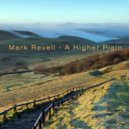 Mark Revell - A Higher Plain