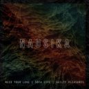 Nausika - Need Your Love (Original Mix)