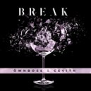 Ownboss, CEVITH - Break (Extended Mix)