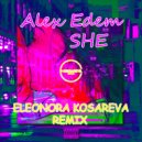 Alex Edem - She (Eleonora Kosareva Remix)