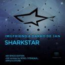 IMGFriend & Darko de Jan - Sharkstar
