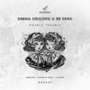 Simina Grigoriu & BB Deng - Double Trouble (AlBird Remix)