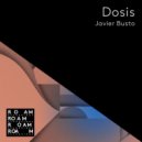 Javier Busto, Mufti - Dosis (Azaria Remix)
