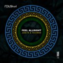 Jose M. & TacoMan & Raized - Feel Allright