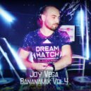 Joy Vega - Bananamix Vol.4