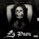 Milka La Mas Dura & Franko Ovalles & Big Chriss & Draco Deville - La Para ()