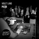 Violet Land - Picór (Original Mix)