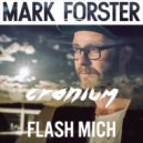 Mark Forster - Flash Mich