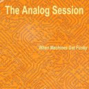The Analog Session - Achtung Asteroid! (Original Mix)