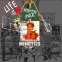 Nineties - WhereI'mFrom