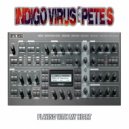 Indigo Virus & Pete S - Playing With My Heart