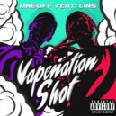 OneOff & Lins - Vapenation Shot