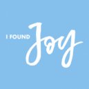 Providence Worship & Moriah Linton - I Found Joy (feat. Moriah Linton) ()