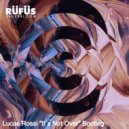 Rüfüs - Innerbloom (Lucas Rossi "Its Not Over" Bootleg)
