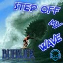 Bufinjer - Step Off My Wave (Original mix)