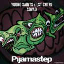 Young Saints & LST CNTRL - Sqvad ()