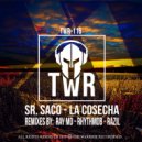 Sr. Saco - LA COSECHA (RhythmDB Remix)