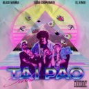 Black Mamba (ESP) & Eddie Coopermen & El Xingo - Sushi Tai Pao ()