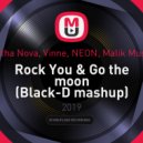 Samantha Nova, Vinne, NEON, Malik Mustache - Rock You & Go the moon