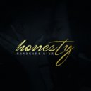 Renegade Rixx - Honesty ()