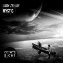 Lady Zeejay - Mystic (Original Mix)