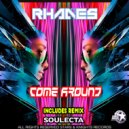 Rhades - Come around (Soulecta Remix)