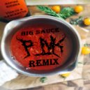 Viskus  &  Dancemyth  - Big Sauce (P_NK Remix)