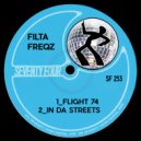 Filta Freqz - In Da Streets
