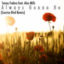 Sonny Fodera & Alex Mills - Always gonna be