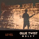 Ollie Twist - Level (Original Mix)
