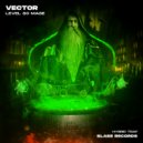 Vector - Level 80 Mage (Original Mix)