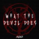 HVDES - What The Devil Does (Original Mix)