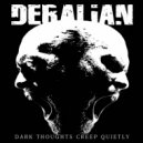 Deralian - Dark Thoughts Creep Quietly (Acoustic)