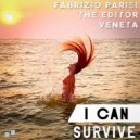 Fabrizio Parisi & The Editor feat. Veneta - I Can Survive (Original Mix)