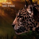Tony Vegas - Dance in Vegas