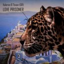 Valeron & 7even (GR) - Love Prisoner (Jaytor Remix)
