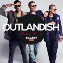 Outlandish - Callin’ U (Ellaev Remix)