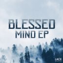 BLESSED - Grinder
