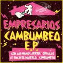 Empresarios - Le Encanta Hacerlo