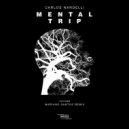 Carlos Nardelli & Mariano Santos - Mental Trip (Mariano Santos Remix)