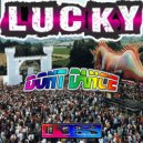 Lucky - Don't Dance