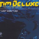 Tim Deluxe feat. Sam Obernik - It Just Won\'t Do (wAFF Edit)