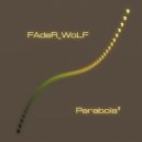 FAdeR_WoLF - Parabola³ ()