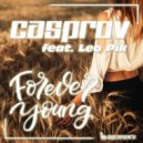 CASPROV & Leo Pik - Forever Young (feat. Leo Pik)